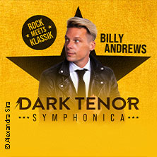 The Dark Tenor - Symphonica - Rock meets Klassik 28.10.2026 EmslandArena