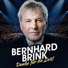 Bernhard Brink - Danke für die Zeit! 22.09.2027 Bürgerhaus Ibbenbüren