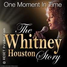One Moment In Time - The Whitney Houston Story 10.03.2027 Meistersingerhalle Nürnberg