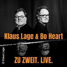 Klaus Lage & Bo Heart - ZU ZWEIT. LIVE 23.04.2027 Bürgerhaus Ibbenbüren
