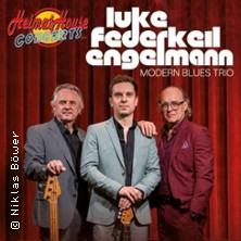 Luke, Federkeil & Engelmann - Modern Blues Trio 16.04.2027 Heimathaus Ahlers
