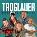 Troglauer - Heavy Volxmusic - Clubtour 2027
