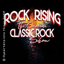 Rock Rising - The Supreme Classic Rock Show 13.10.2026 Stadthalle Rheine