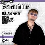Seventivfive Release Party