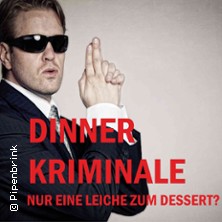 Dinner Kriminale inkl. 3 Gänge Menü + Welcome Drink - Nur eine Leiche zum Dessert 29.01.2027 Schepers Hotel Restaurant