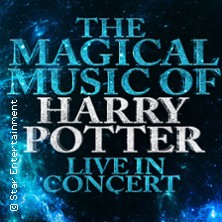 The Magical Music of Harry Potter - Live in Concert 17.01.2027 Bürgerhalle Gronau