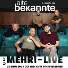 Alte Bekannte - Mehr! - Live 02.10.2026 Stadthalle Rheine