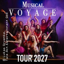 Musical Voyage 2027 20.02.2027 Theater Am Dannhalm