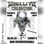 Megalive & Crusader - Tribute Night to Megadeth & Saxon